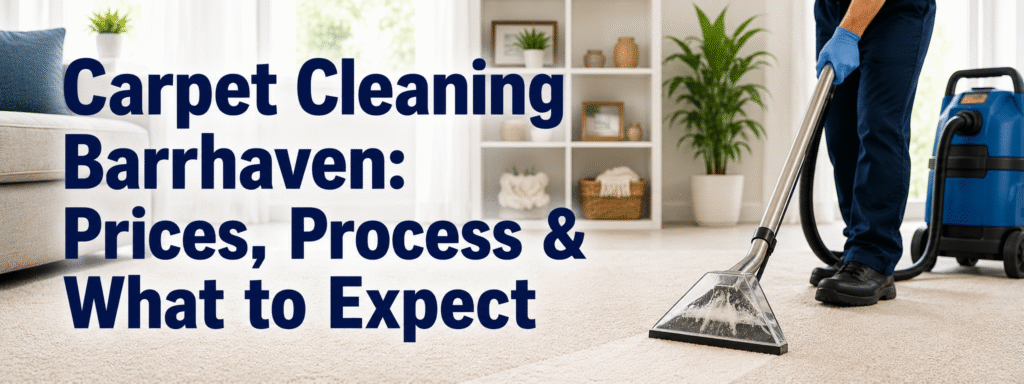 Carpet Cleaning Barrhaven: Prices, Process & What to Expect