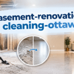 Basement renovation cleaning Ottawa — removing construction dust and debris before and after basement finishing
